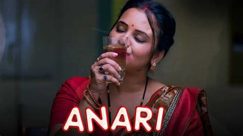 anari ullu actress|Anari Web Series Actresses, Trailer, Cast And Full。